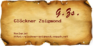 Glöckner Zsigmond névjegykártya
